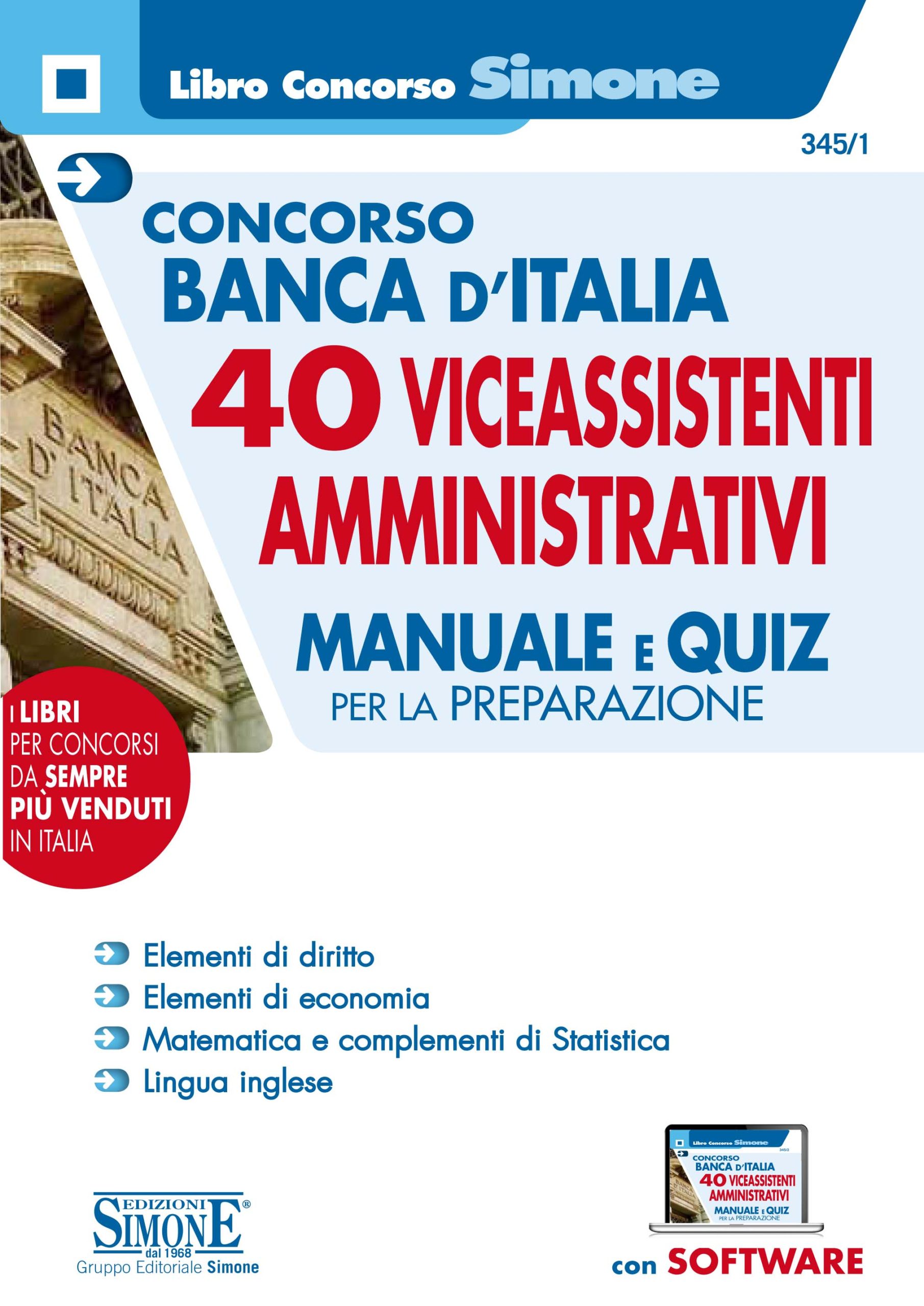 345 1 Concorso Banca D Italia 40 Vice Assistenti Profilo Amministrativo Manuale E Quiz Per La Preparazione Simone Concorsi News Concorsi Pubblici